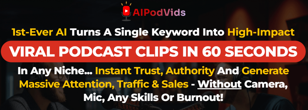 AIPodVids Review