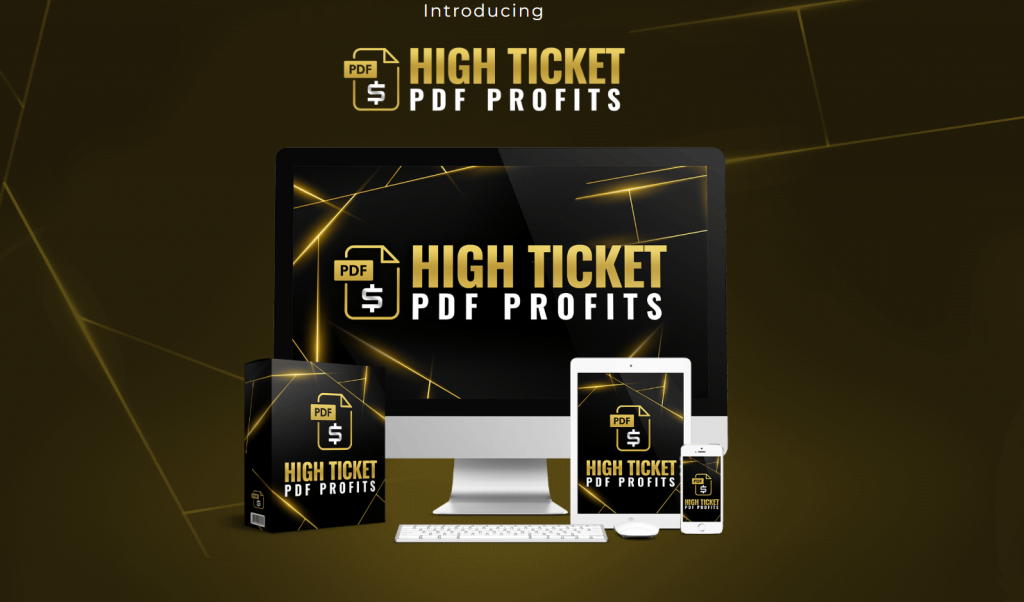 High Ticket PDF Profits Review