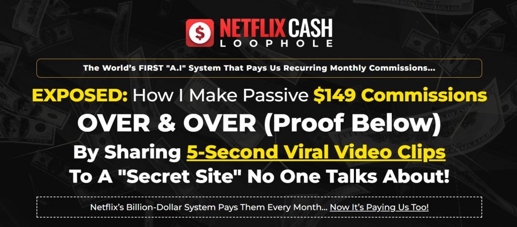 Netflix Cash Loophole Review