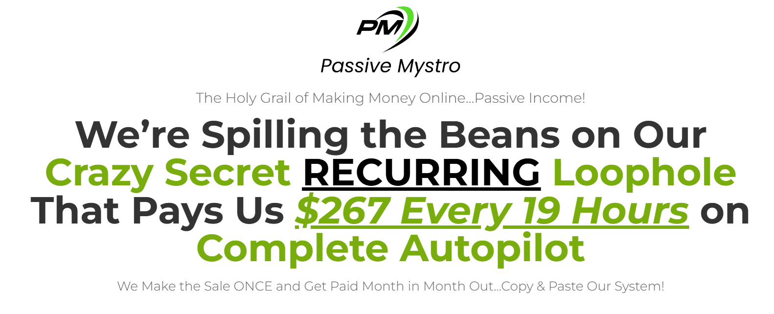 Passive Mystro