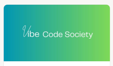 Vibe Code Society